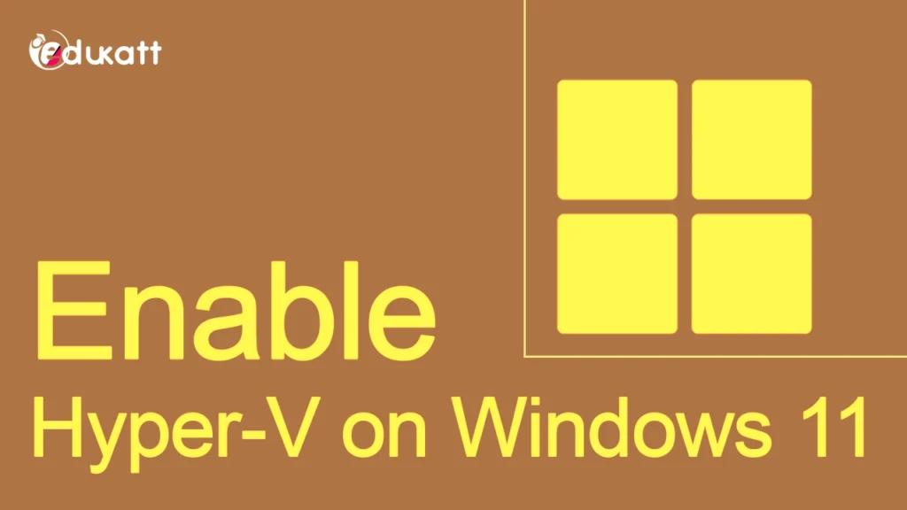Enable Hyper V