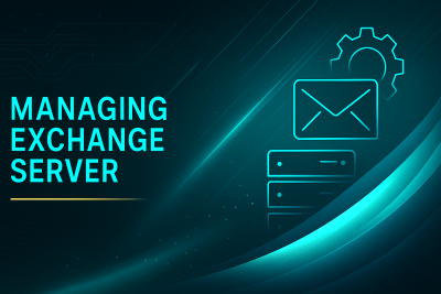 Manage Microsoft Exchange Server